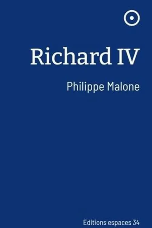 Richard IV, Philippe Malone