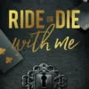 Ride or die with me, Anita Rigins