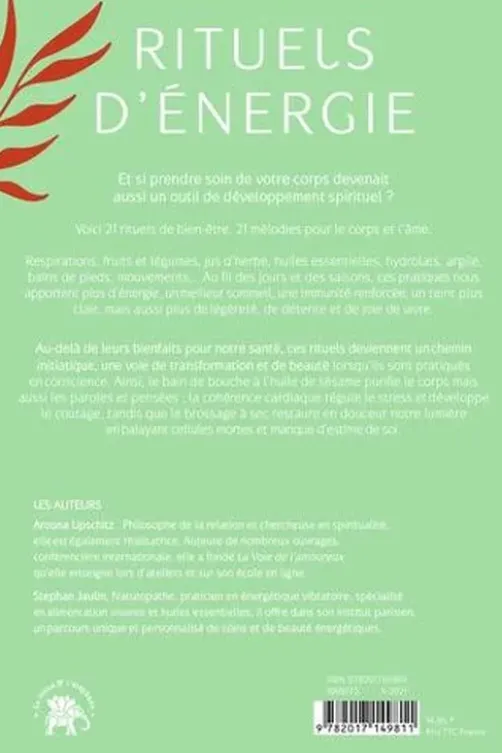 Rituels d'énergie. Secrets de santé et de beauté pour le corps et l'âme, Arouna Lipschitz