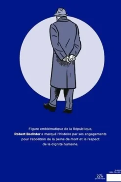 Robert Badinter. L'homme juste, Pascal Bresson