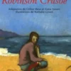Robinson Crusoé. Avec 1 CD audio, Céline Meur