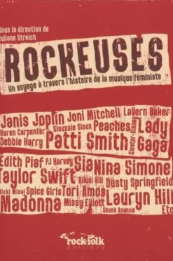 Rockeuses. Un voyage à travers l'histoire de la musique féministe, Juliane Streich