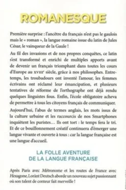Romanesque. La folle aventure de la langue française, Lorànt Deutsch