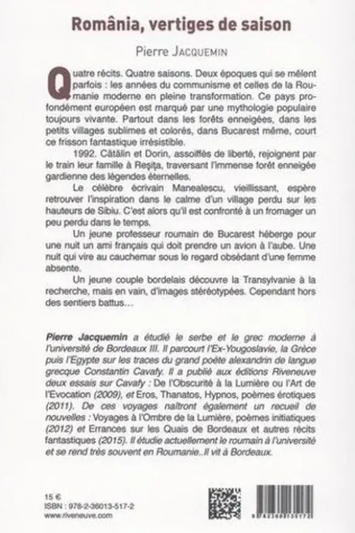 România, vertiges de saison, Pierre Jacquemin