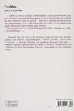 Rothko, pour s'y perdre. Edition revue et augmentée, Edouard Dor