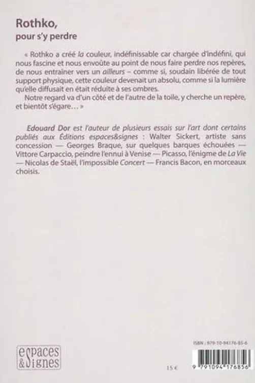 Rothko, pour s'y perdre. Edition revue et augmentée, Edouard Dor