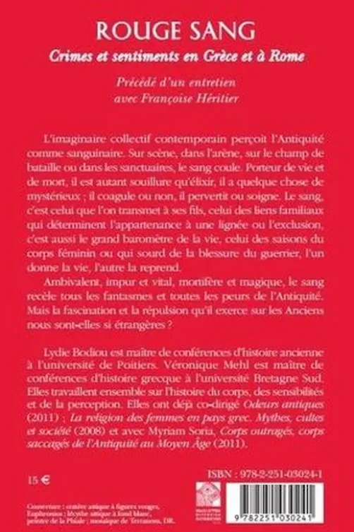 Rouge sang. Crimes et sentiments en Grèce et à Rome, Lydie Bodiou