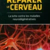 Réparer le cerveau, Collectif