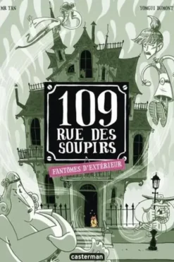 109 rue des soupirs : Fantômes d'extérieur, Mr Tan