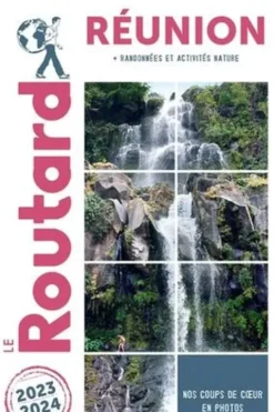 Réunion. Edition 2023-2024, Le Routard