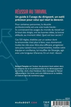 Réussir au travail. Les 120 règles d'or pour être efficace et progresser, Richard Templar