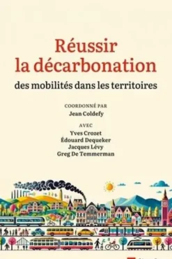 Réussir la décarbonation des mobilités dans les territoires, Jean Coldefy