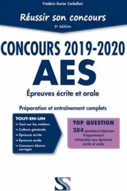 Réussir son concours AES. Accompagnant éducatif et social, Edition 2019-2020, Frédéric-Xavier Corbellari