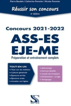 Réussir son concours ASS-EJE-ES-ME. Edition 2021-2022, Pierre Baudain