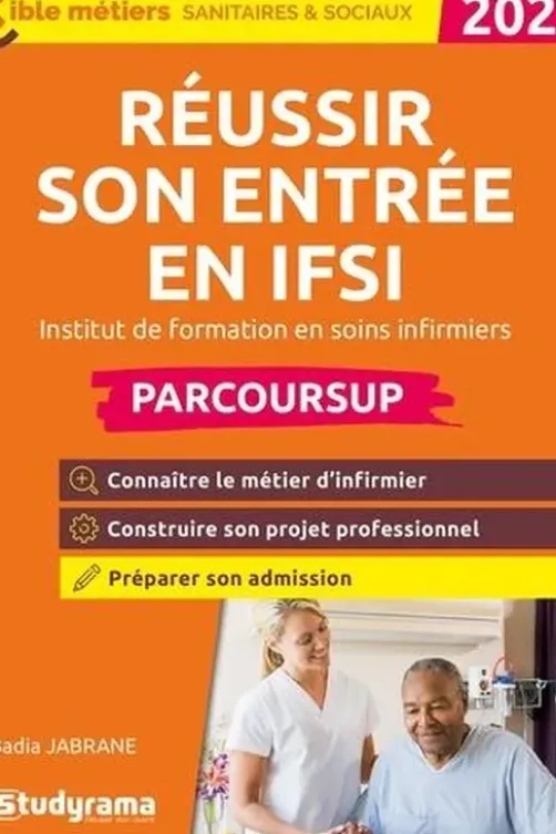 Réussir son entrée en IFSI. Edition 2022, Badia Jabrane