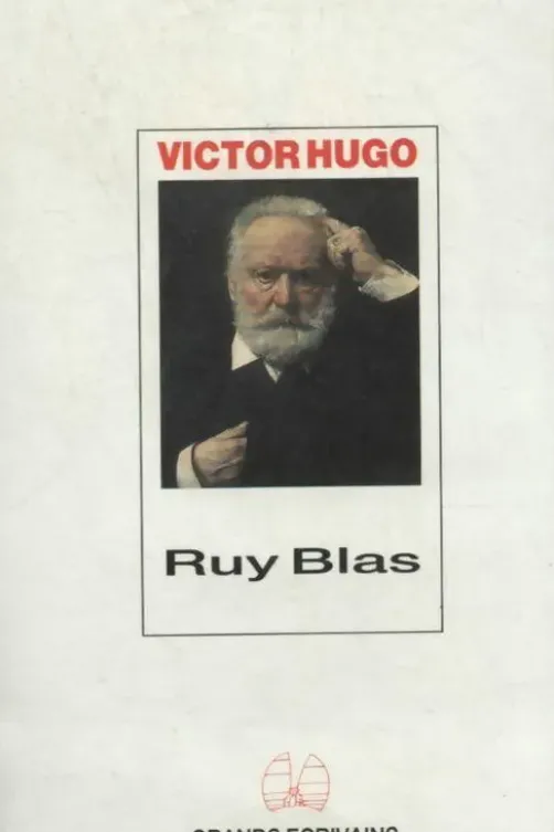 Ruy Blas, Victor Hugo