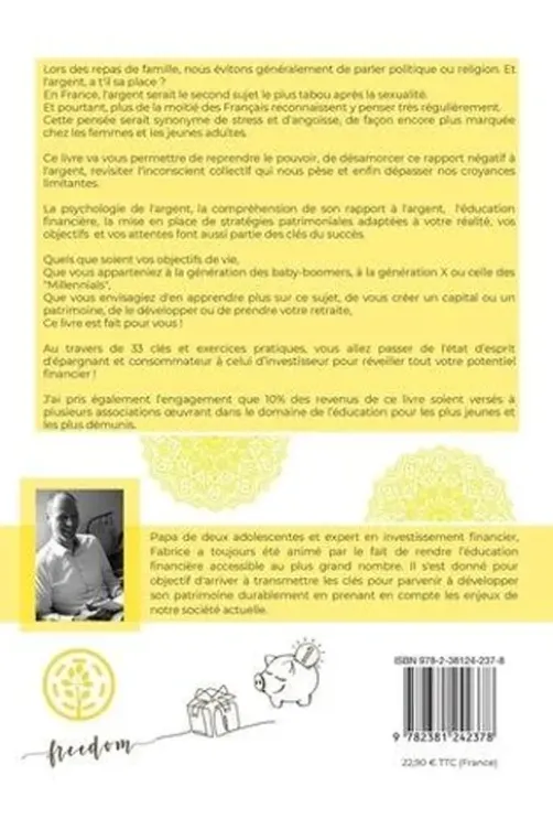 Réveille ton potentiel financier. 33 clés du succès & exercices pratiques, Fabrice Moisy