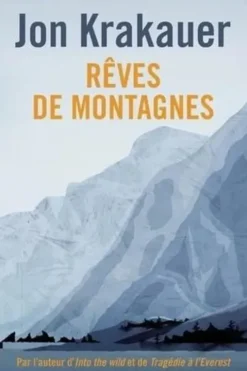 Rêves de montagnes, Jon Krakauer