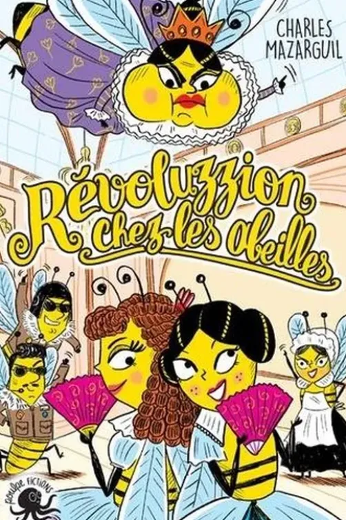 Révoluzzion chez les abeilles, Charles Mazarguil