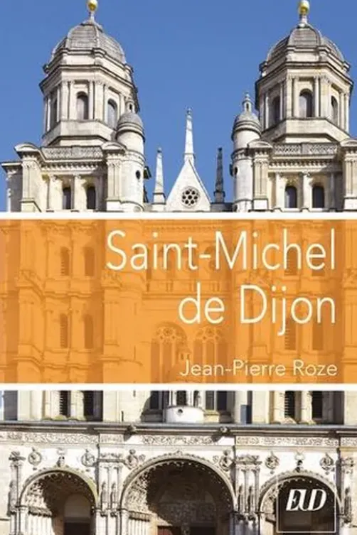 Saint-Michel de Dijon, Jean-Pierre Roze