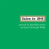 Salon de 1846. Précédé de Baudelaire peintre