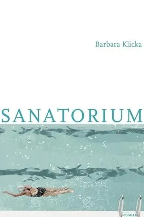 Sanatorium, Barbara Klicka