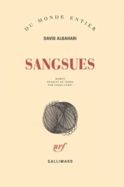 Sangsues, David Albahari