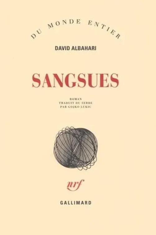 Sangsues, David Albahari