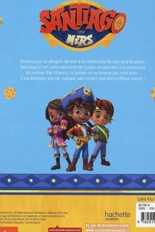 Santiago des mers : Le trésor du dragon de mer, Nickelodeon