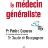 Sauver le médecin généraliste, Patrice Queneau