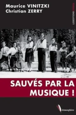 Sauvés par la musique, Maurice Vinitzki