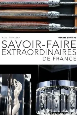 Savoir-faire extraordinaires de France, Maud Tyckaert