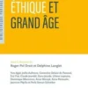 Savoirs, éthique et grand âge, Roger-Pol Droit