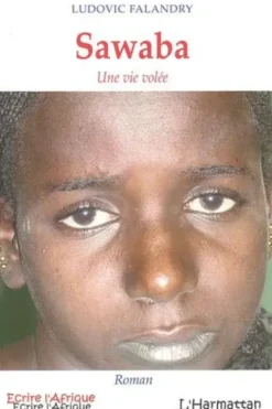 Sawaba. Une vie volée, Ludovic Falandry