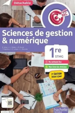 Sciences de gestion & numérique 1re STMG Objectif Bac. Edition 2025, Raphaël Arhan