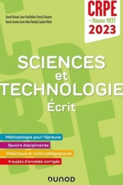 Sciences et Technologie - Ecrit. CRPE + Master MEEF, Edition 2023, Daniel Richard