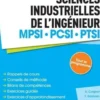 Sciences industrielles de l'ingénieur MPSI - PCSI - PTSI. Méthodes, exercices, problèmes, Alain Caignot
