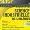 Sciences industrielles de l'ingénieur MP MP*, PSI PSI*. 2e édition, Patrick Beynet