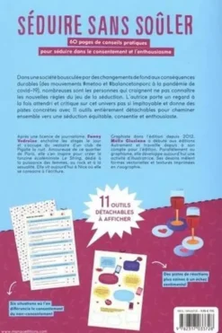 Séduire sans soûler. 60 pages de conseils pratiques pour séduire dans le consentement et l'enthousiasme, Fanny Vedreine