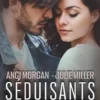 Séduisants protecteurs. Un père prêt à tout ; Le bébé de l’inconnu, Angi Morgan