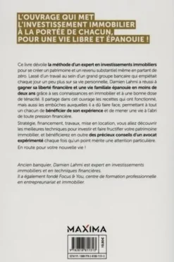 Se constituer un patrimoine immobilier en partant de zéro. Libérez-vous des contraintes financières pour consacrer votre vie aux choses qui comptent vraiment, Damien Lahmi