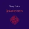 Sensations fortes, Nancy Huston