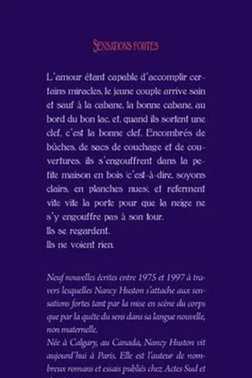 Sensations fortes, Nancy Huston