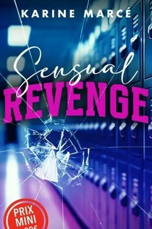 Sensual Revenge, Karine Marcé