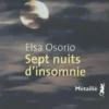 Sept nuits d'insomnie, Elsa Osorio