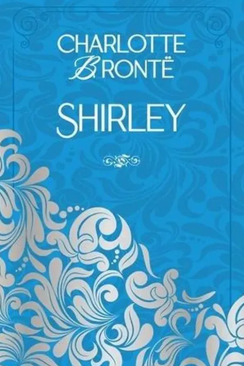 Shirley, Charlotte Brontë