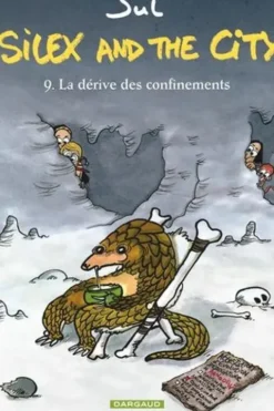 Silex and the city Tome 9 : La dérive des confinements, Jul
