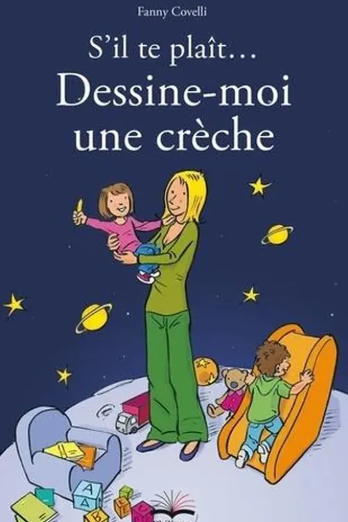 S'il te plait, dessine moi une crèche !, Fanny Covelli