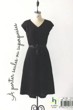 Simple style dress. A porter seules ou superposées, Machiko Kayaki