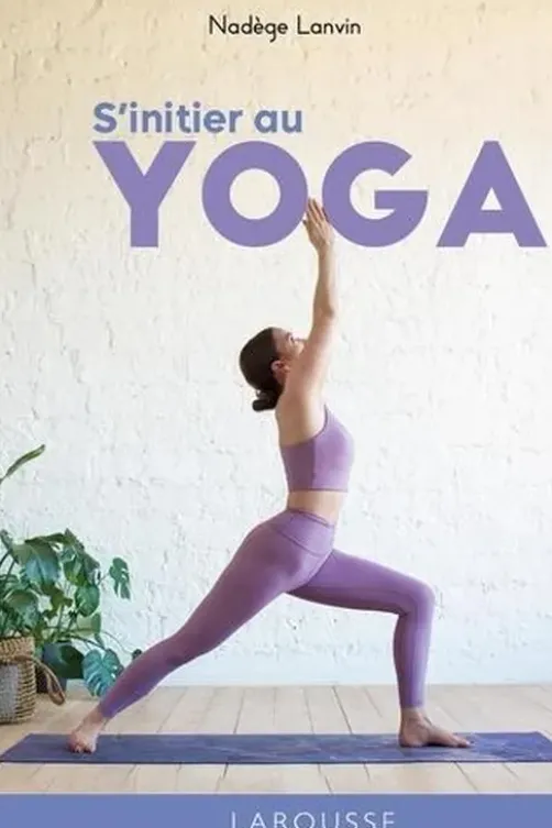 S'initier au yoga, Nadège Lanvin